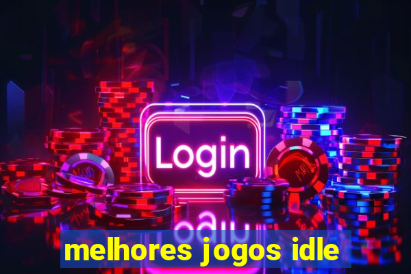 melhores jogos idle